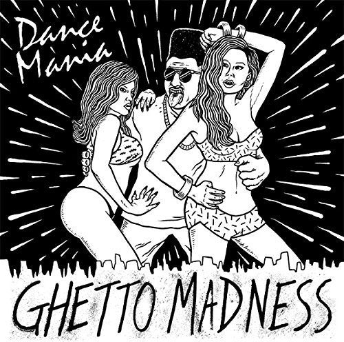 Various Artists: Dance Mania: Ghetto Madness / Various - COMPACT DISCS
