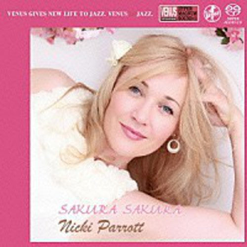 Nicki Parrott: Sakura Sakura - SUPER-AUDIO CD