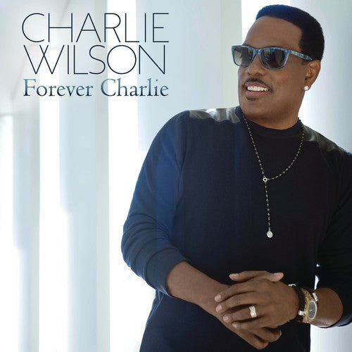 Charlie Wilson: Forever Charlie - COMPACT DISCS