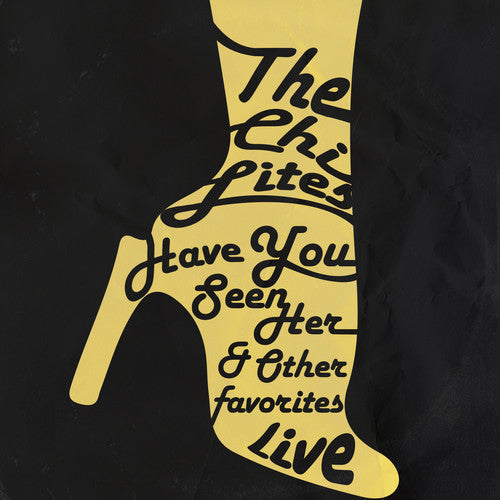 The Chi-Lites: Have You Seen Her: Live - COMPACT DISCS