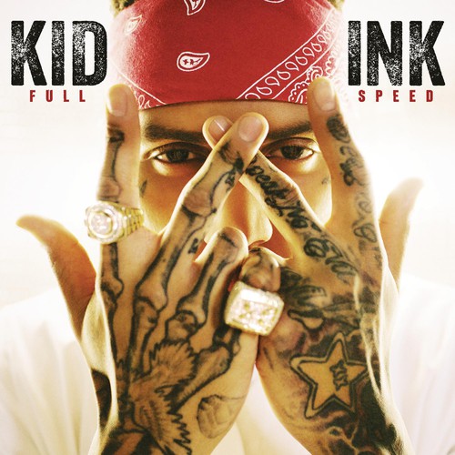 Kid Ink: Full Speed - COMPACT DISCS