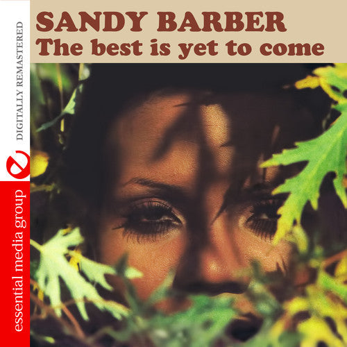 Sandy Barber: The Best Is Yet to Come - COMPACT DISCS