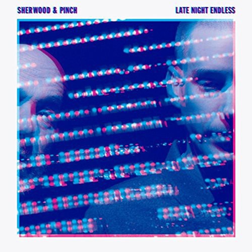 Sherwood & Pinch: Late Night Endless - COMPACT DISCS