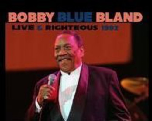 Bobby Bland: Live & Righteous - COMPACT DISCS