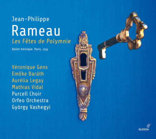Rameau / Gens / Barath / Legay / Vidal: Les Fetes de Polymnie - COMPACT DISCS