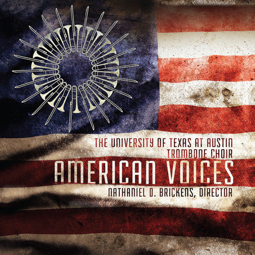Brickens / University of Texas Trombone Choir: American Voices - COMPACT DISCS