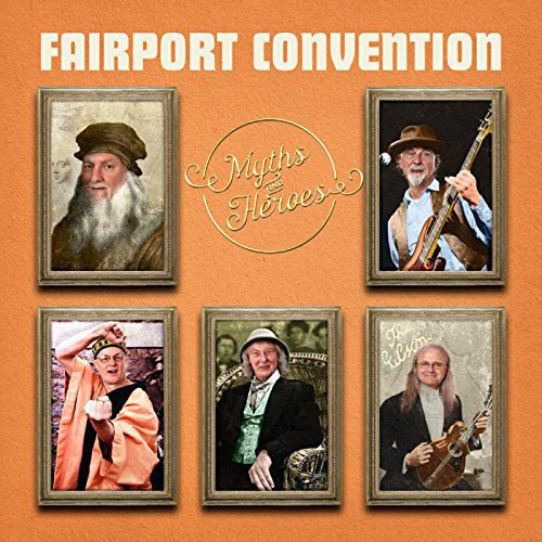 Fairport Convention: Myths & Heroes - COMPACT DISCS