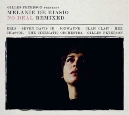 Melanie Debiasio: No Deal (Remixed Presented By Gilles Peterson) - COMPACT DISCS