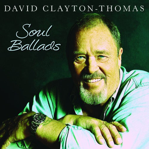 David Clayton-Thomas: Soul Ballads - COMPACT DISCS