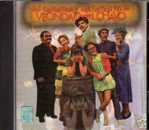 El Chavo: Asi Cantamos y Vacilamos en la Vecindad - COMPACT DISCS