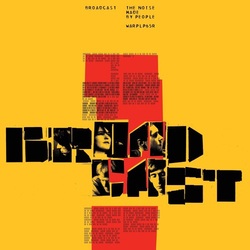 The Broadcast: Noise Made By People - VINYL LP