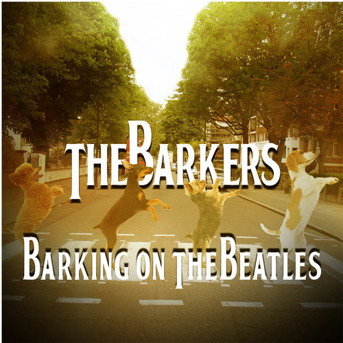 Barkers: Barking on the Beatles - COMPACT DISCS