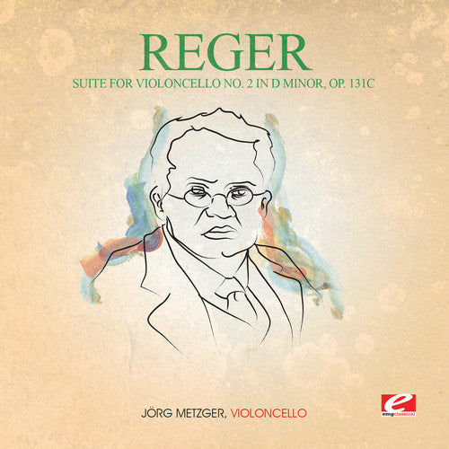 Reger: Suite for Violoncello 2 in D Min 131C - COMPACT DISCS