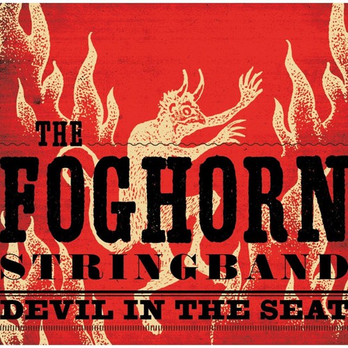 The Foghorn Stringband: Devil in the Seat - COMPACT DISCS