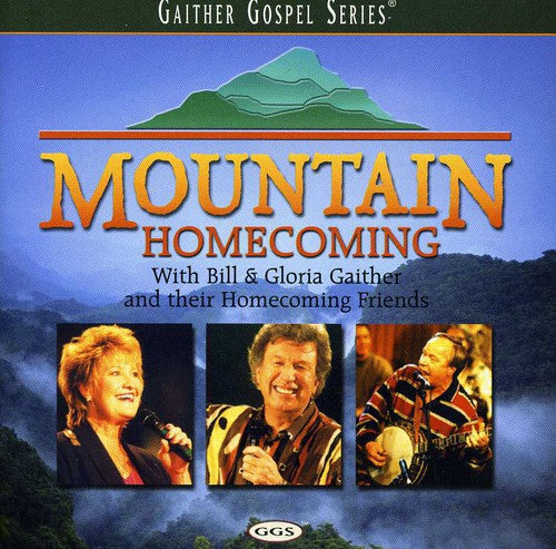 Bill & Gloria Gaither: Mountain Homecoming - COMPACT DISCS