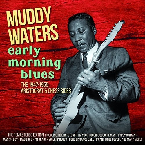 Muddy Waters: Early Morning Blues - COMPACT DISCS