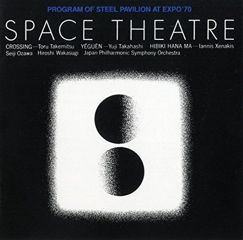 Seiji Ozawa: Space Theater-Expo '70 - COMPACT DISCS