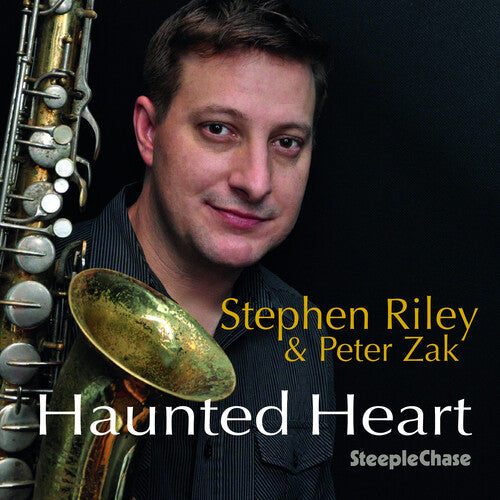 Riley, Stephen / Zak, Peter: Haunted Heart - COMPACT DISCS