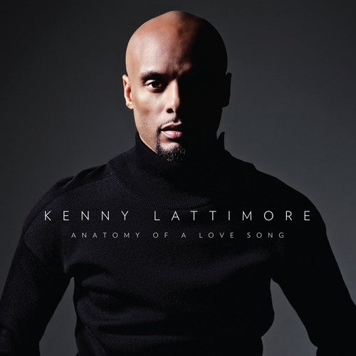 Kenny Lattimore: Anatomy Of a Love Song - COMPACT DISCS