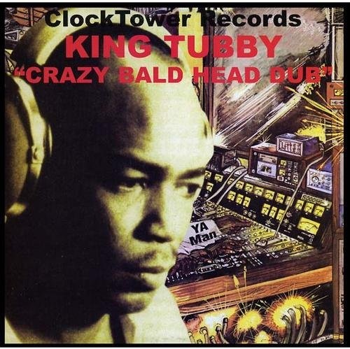 King Tubby: Crazy Bald Head Dub - VINYL LP