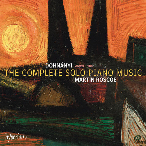 Dohnanyi, E. / Roscoe, Martin: Complete Solo Piano Music - COMPACT DISCS