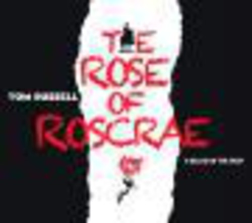 Tom Russell: Rose of Roscrae - COMPACT DISCS