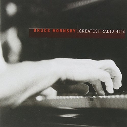 Bruce Hornsby: Greatest Radio Hits - COMPACT DISCS