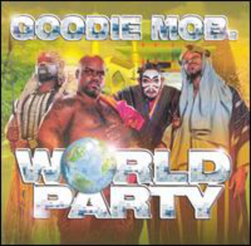 Goodie Mob: World Party - COMPACT DISCS
