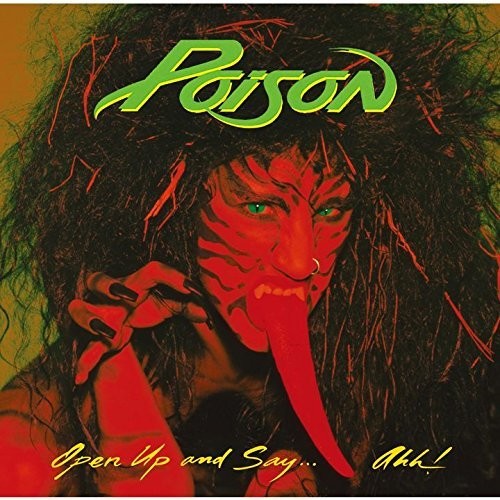 Poison: Open Up & Say Ahh - COMPACT DISCS