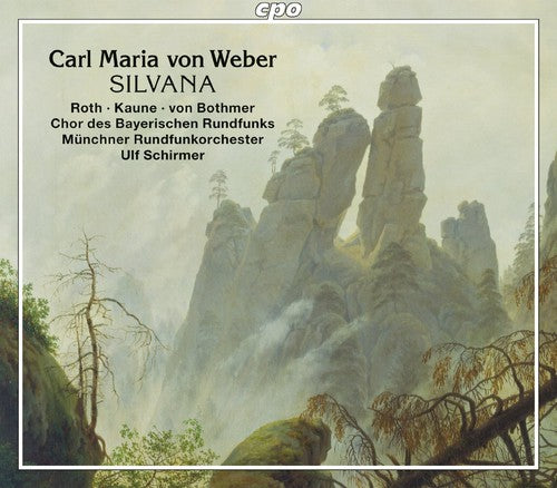 Weber / Roth / Bavarian Radio Choir: Silvana - COMPACT DISCS