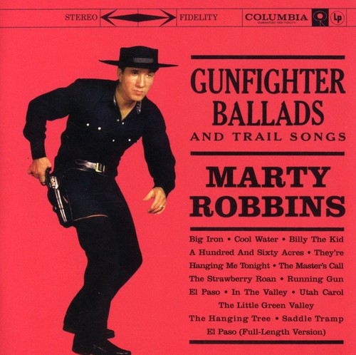 Marty Robbins: Gunfighter Ballads and Trail Songs - COMPACT DISCS