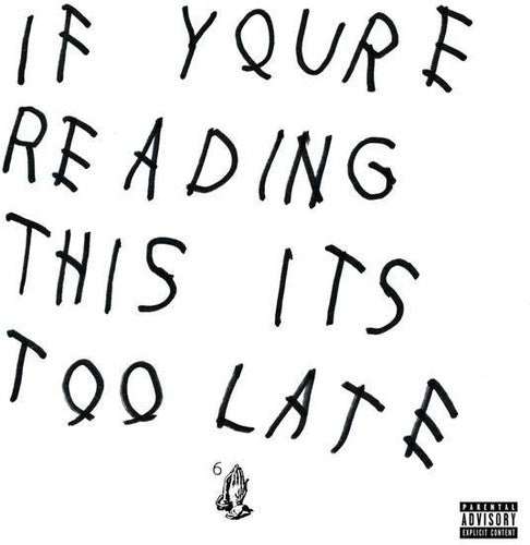 Drake: If You're Reading This It's Too Late - COMPACT DISCS