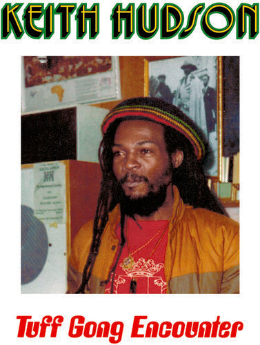 Keith Hudson: Tuff Gong Encounter - VINYL LP
