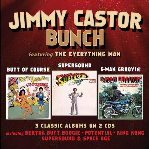 Jimmy Castor Bunch: Butt of Course / Supersound / E-Man Groovin - COMPACT DISCS