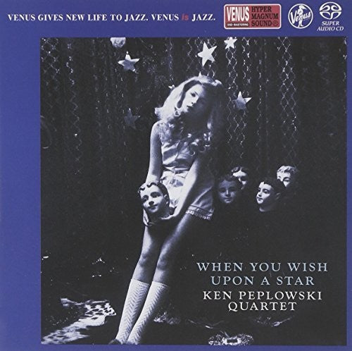 Ken Peplowski: When You Wish Upon a Star - SUPER-AUDIO CD