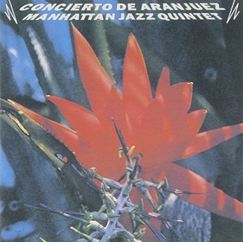 Manhattan Jazz Quintet: Concierto de Aranjuez - COMPACT DISCS