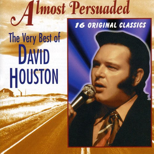David Houston: Almost Persuaded / Very Best of - COMPACT DISCS