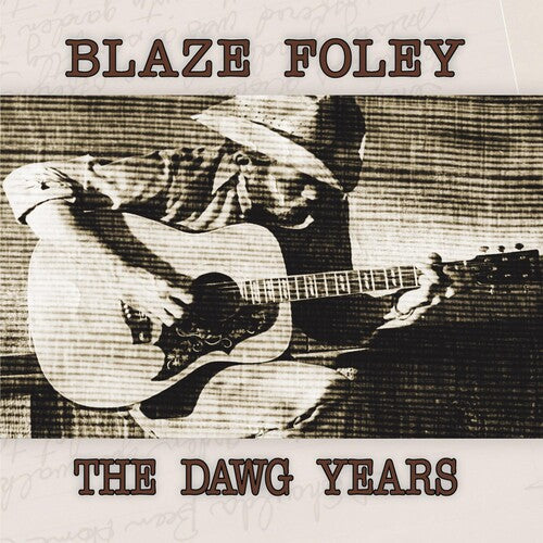 Blaze Foley: The Dawg Years - VINYL LP