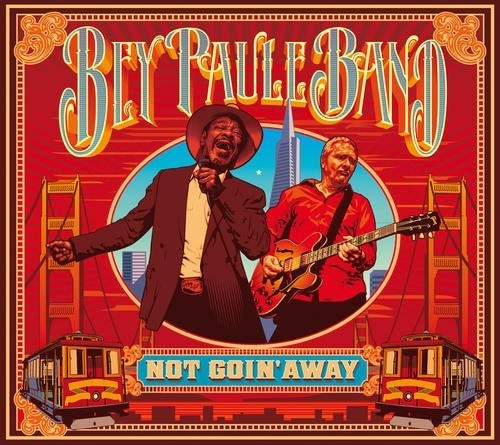 Bey Paule Band: Not Goin' Away - COMPACT DISCS