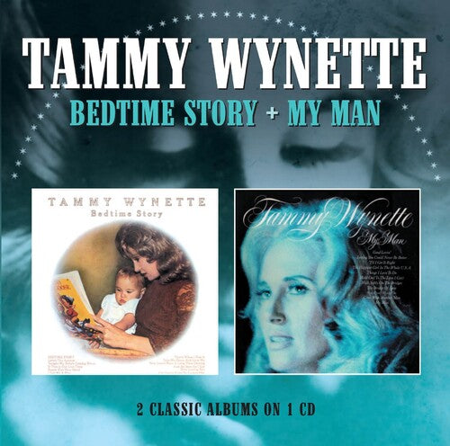 Tammy Wynette: Bedtime Story / My Man - COMPACT DISCS
