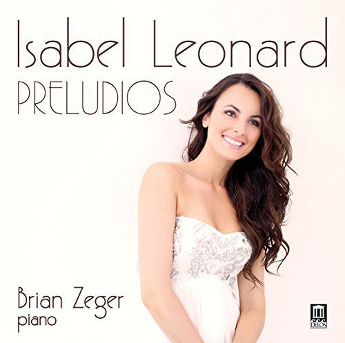 Mompou / Leonard, Isabel / Zeger, Brian: Preludios - COMPACT DISCS