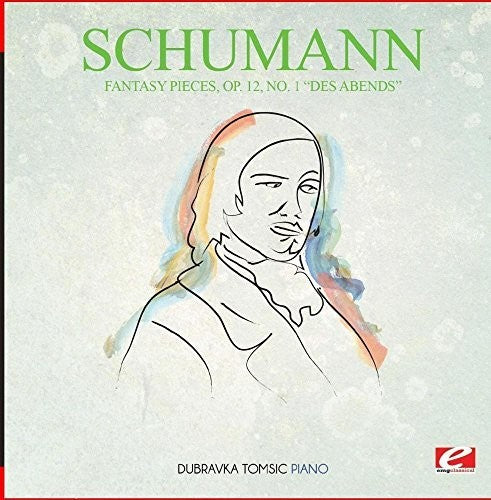 Schumann: Fantasy Pieces Op. 12 No. 1 Des Abends - COMPACT DISCS
