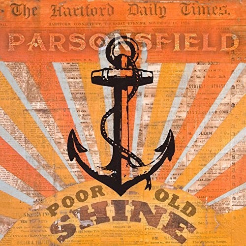 Parsonsfield: Poor Old Shine / Afterparty - VINYL LP