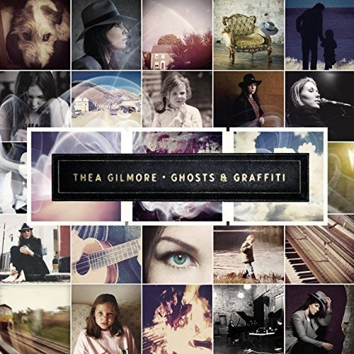 Thea Gilmore: Ghosts & Graffiti - VINYL LP