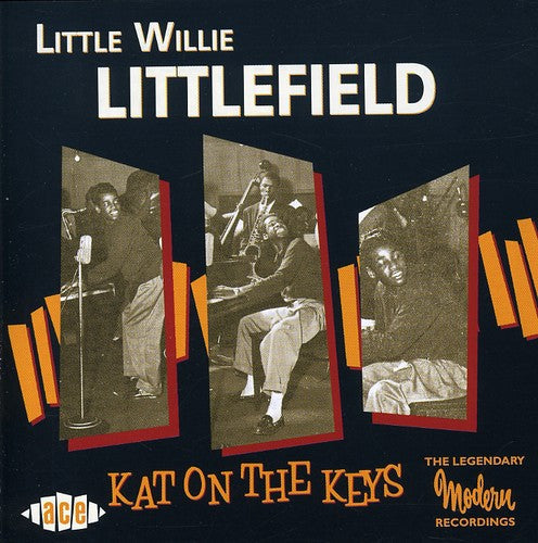 Little Willie Littlefield: Kat on Keys - COMPACT DISCS