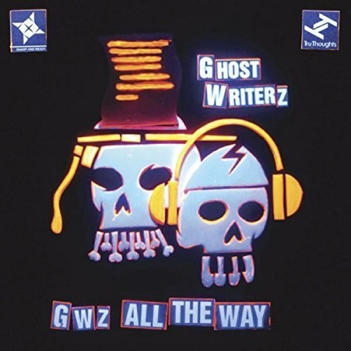 Ghost Writerz: GWZ All the Way - COMPACT DISCS
