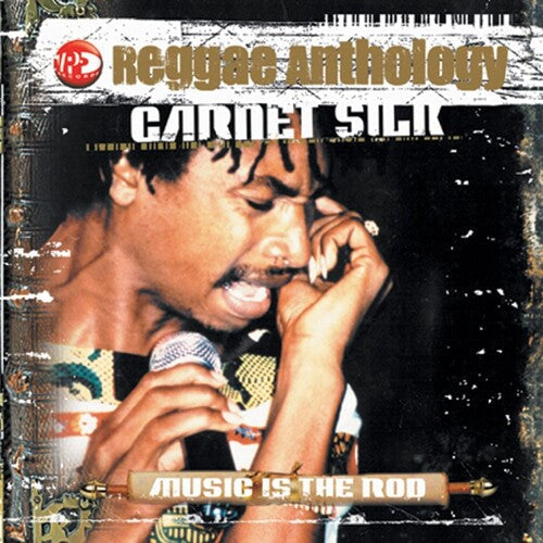 Garnett Silk: Reggae Anthology: Music Is the Rod - VINYL LP