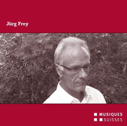 Frey / Mondrian Ensemble / Konus Quartett: Juerg Frey - COMPACT DISCS