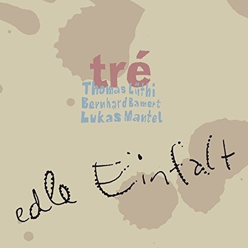 Tre: Edle Einfalt - COMPACT DISCS