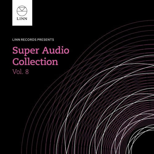 Stilgoe / Wallisch / BBC National Orchestra of: Super Audio Collection 8 - SUPER-AUDIO CD
